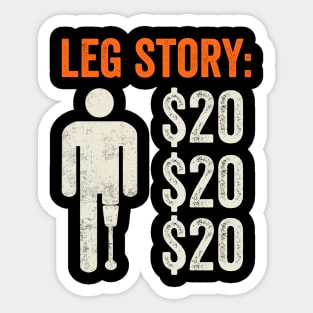 Funny Amputee Humor Leg Story Sticker